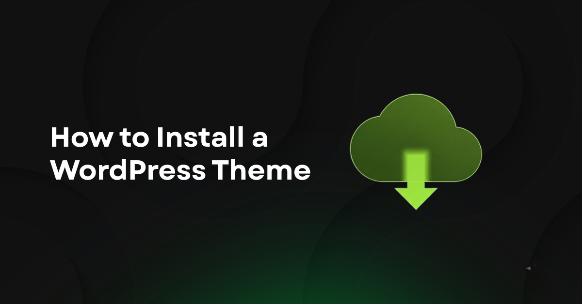 Home How to Install a WordPress Theme