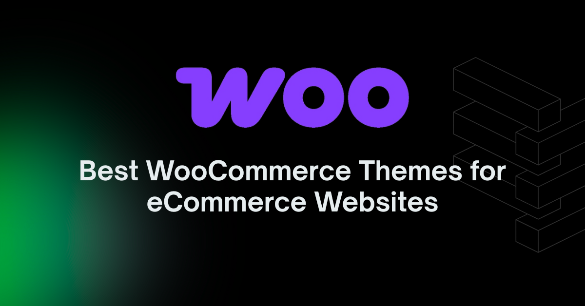 12 Best WooCommerce Themes for eCommerce Websites