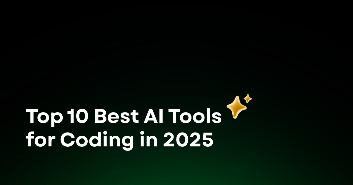 Top 10 Best AI Tools for Coding in 2025