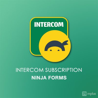 Intercom Subscription Ninja Forms Addon