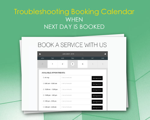 Troubleshooting Booking Calendar when Next Day is Booked